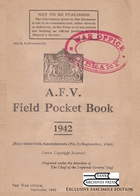 A.F.V. Field Pocket Book 1942 by Newsome, Bruce Oliver