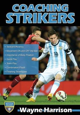 Coaching Strikers by Harrison, Wayne