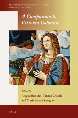 A Companion to Vittoria Colonna by Brundin
