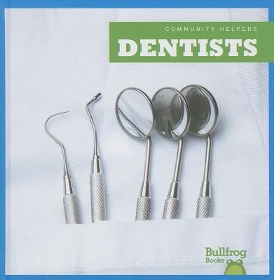 Dentists by Meister, Cari