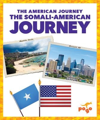The Somali-American Journey by Castro, Rachel