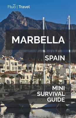 Marbella Mini Survival Guide by Hayes, Jan