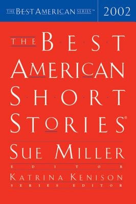 The Best American Short Stories 2002 by Miller, Sue