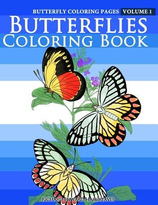 Butterfly Coloring Pages: Butterflies Coloring Book by Hargreaves, Richard Edward