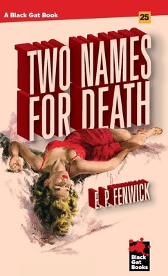 Two Names for Death by Fenwick, E. P.