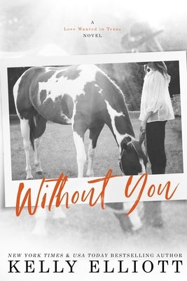 Without You by Elliott, Kelly