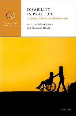 Disability in Practice: Attitudes, Policies, and Relationships by Cureton, Adam