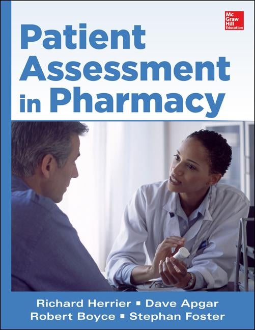 Patient Assessment in Pharmacy by Herrier, Richard