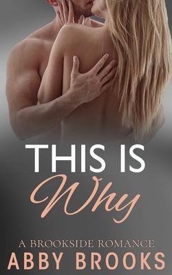 This Is Why by Brooks, Abby