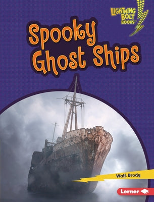 Spooky Ghost Ships by Brody, Walt