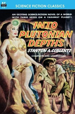 Into Plutonian Depths by Coblentz, Stanton A.