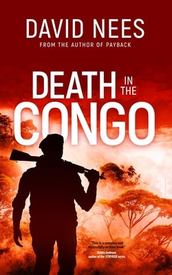 Death in the Congo: Book 5 in the Dan Stone Series by Nees, David