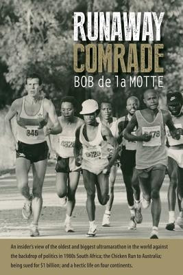 Runaway Comrade by De La Motte, Bob