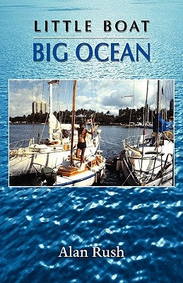 Little Boat Big Ocean by Rush, Alan