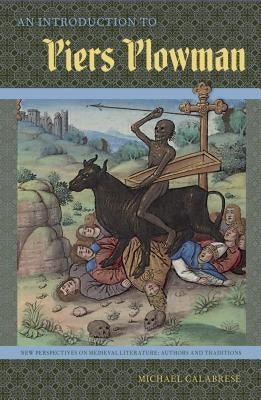 An Introduction to Piers Plowman by Calabrese, Michael A.