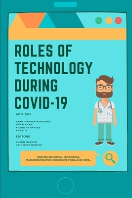 Roles of Technology During Covid-19 by Mardon, Austin