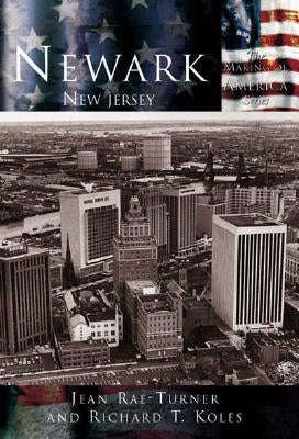 Newark, New Jersey by Rae-Turner, Jean