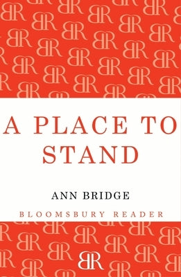 A Place to Stand by Bridge, Ann
