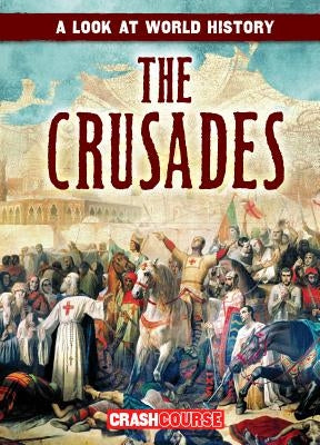 The Crusades by Griffin, Mary