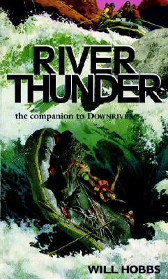 River Thunder by Hobbs, Will