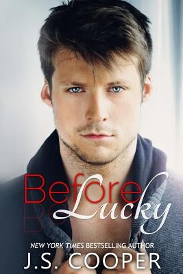 Before Lucky by Cooper, J. S.