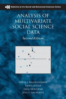 Analysis of Multivariate Social Science Data by Bartholomew, David J.