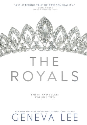 The Royals: Smith and Belle by Lee, Geneva