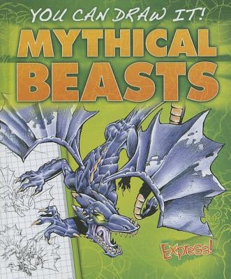 Mythical Beasts by Porter, Steve