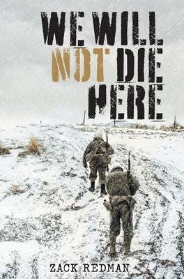 We Will Not Die Here by Redman, Zack