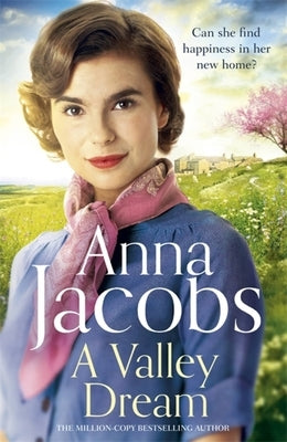 A Valley Dream by Jacobs, Anna