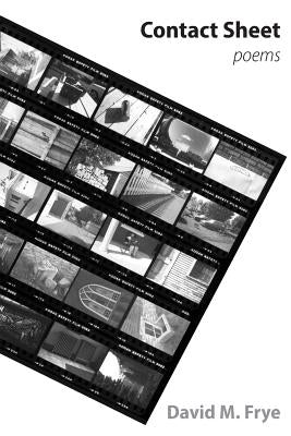 Contact Sheet by Frye, David M.