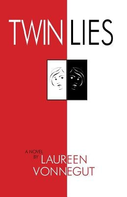 Twin Lies by Vonnegut, Laureen G.