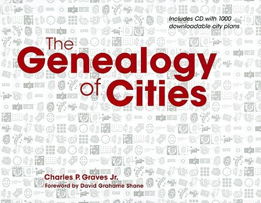 The Genealogy of Cities [With CDROM] by Graves Jr, Charles P.