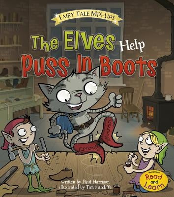 The Elves Help Puss in Boots by Sutcliffe, Tim