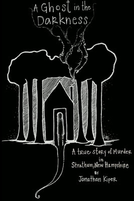 A Ghost in the Darkness by Kiper, Jonathan