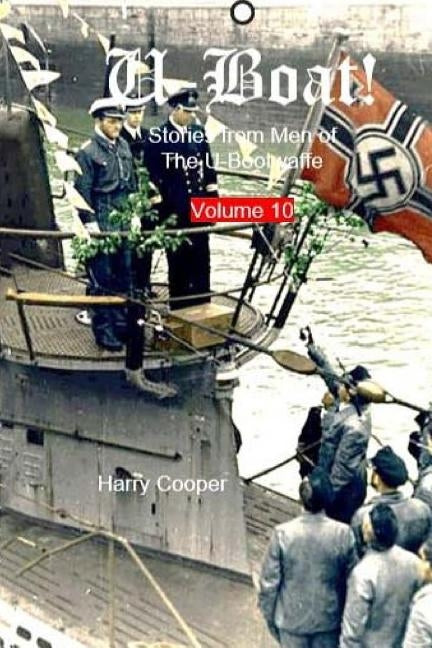 U-Boat! Vol. 10 by Cooper, Harry