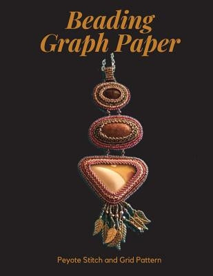 Beading Graph Paper - Peyote Stitch and Grid Pattern: 8.5 x 11" Graph Paper for Beading Patterns / Beading Grid Paper / Seed Beading Graph Paper / Del by Publishing, Dk