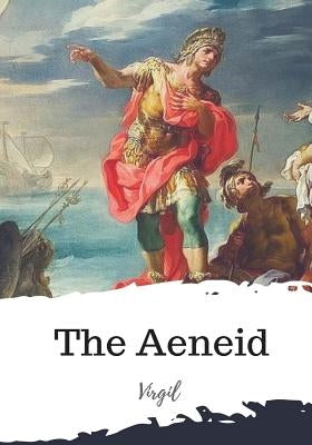 The Aeneid by Dryden, John