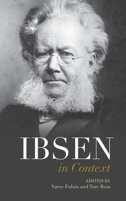 Ibsen in Context by Fulsås, Narve