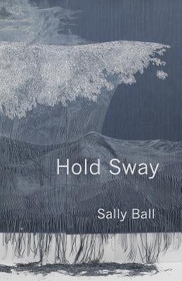 Hold Sway by Ball, Sally