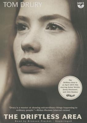 The Driftless Area by Drury, Tom