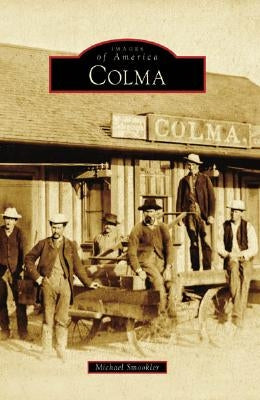 Colma by Smookler, Michael