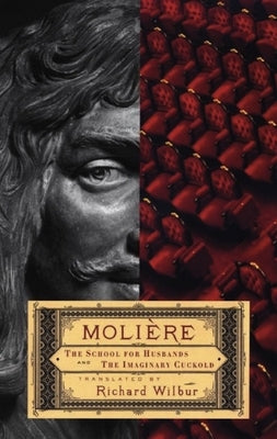 School for Husbands and the Imaginary Cuckold, or Sganarelle by de Molière, Jean Baptiste Poquelin