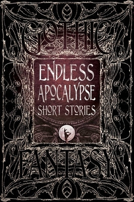 Endless Apocalypse Short Stories by Mussgnug, Florian