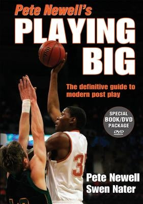 Pete Newell's Playing Big [With DVD] by Newell, Pete