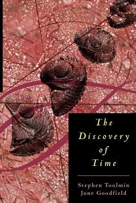 The Discovery of Time by Toulmin, Stephen