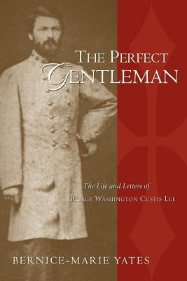 The Perfect Gentleman Vol. 2 by Yates, Bernice-Marie