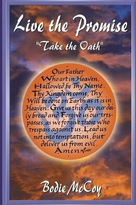 Live the Promise: "Take the Oath" by McCoy, Bodie