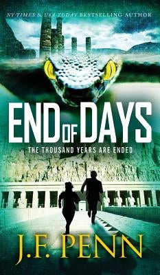 End of Days: Hardback Edition by Penn, J. F.