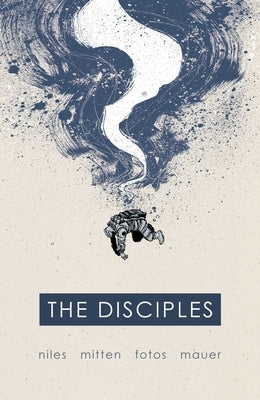 The Disciples by Niles, Steve